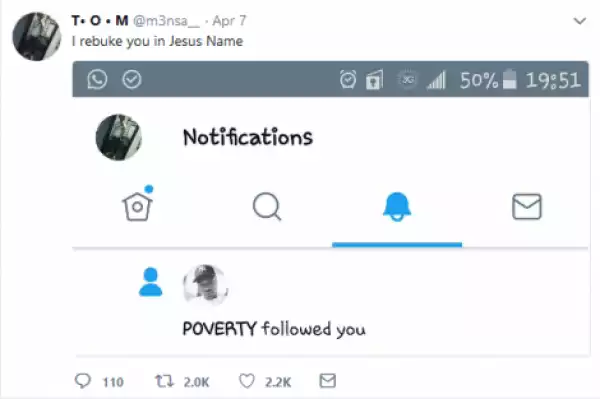 "I Rebuke You In Jesus Name"- Man Reacts After "Poverty" Followed Him On Twitter